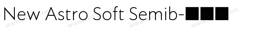 New Astro Soft Semib字体转换